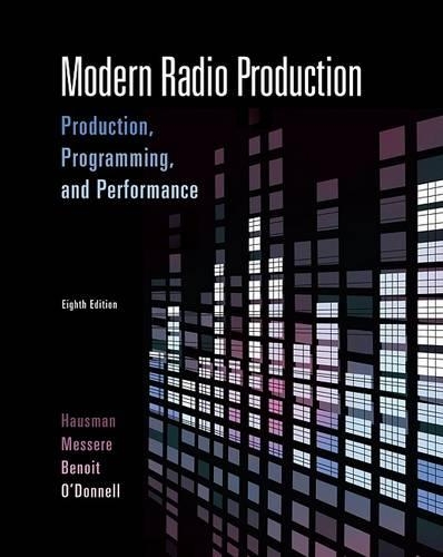 Modern Radio Production: Production, Programming, and Performance(Wadsworth Series in Broadcast and Production)