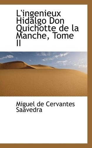 L'Ingenieux Hidalgo Don Quichotte de La Manche, Tome II