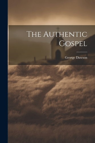 Authentic Gospel
