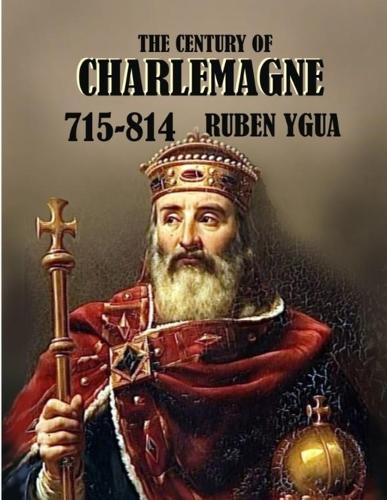 The Century of Charlemagne