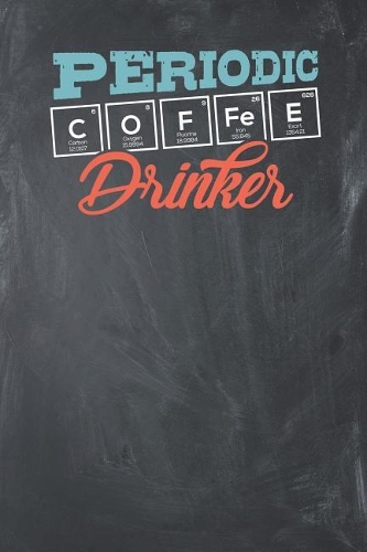 Periodic Coffee Drinker