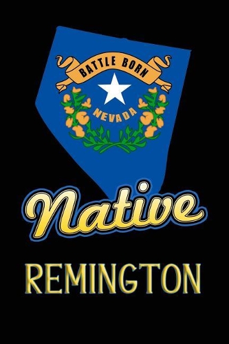 Nevada Native Remington