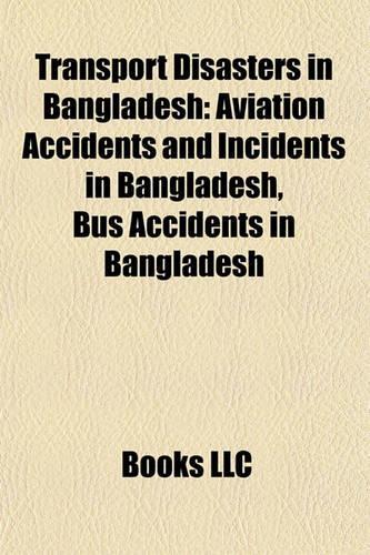 Transport Disasters in Bangladesh