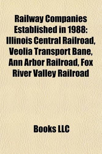 Railway Companies Established in 1988