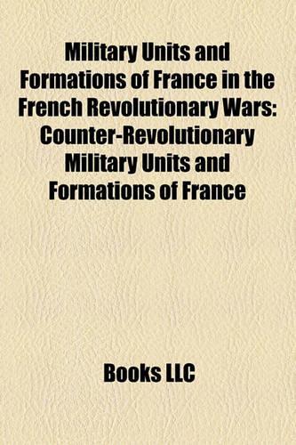 Military Units and Formations of France in the French Revolutionary Wars
