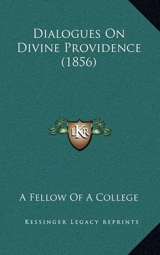 Dialogues on Divine Providence (1856)