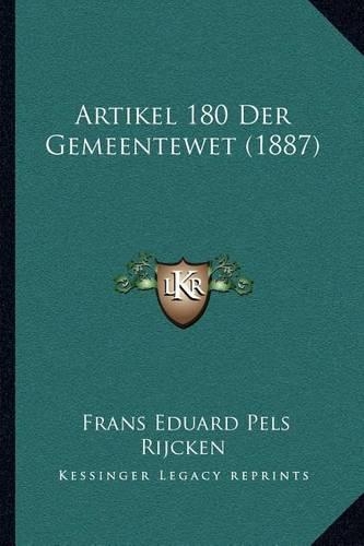 Artikel 180 Der Gemeentewet (1887)