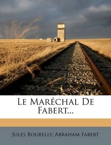 Le Marechal de Fabert...