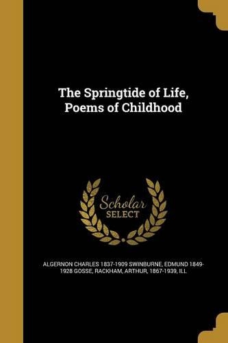 The Springtide of Life, Poems of Childhood