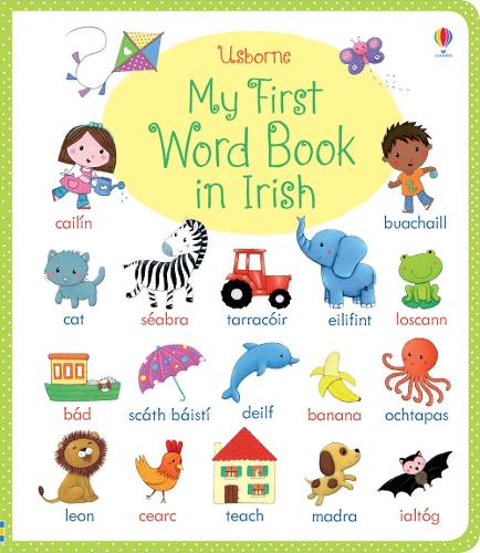 My First Irish Word Book: (My First Word Book)