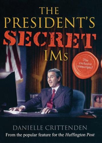 The President's Secret IMS: (English)