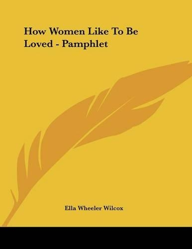 How Women Like to Be Loved - Pamphlet: (English)