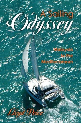 A Sailing Odyssey-Malaysia to the Mediterranean