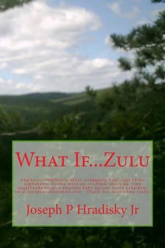 What If...Zulu