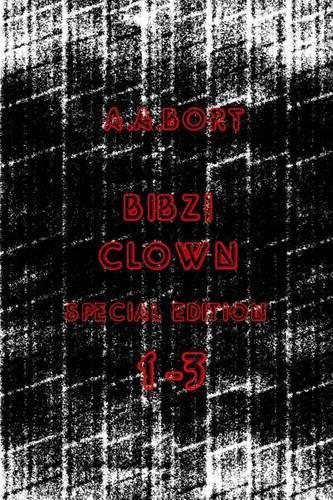 Bibzi Clown 1-3 Special Edition
