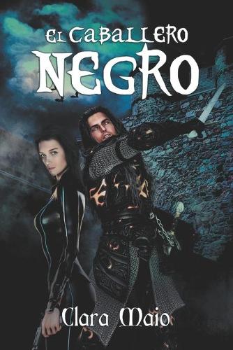 El caballero negro (Edición revisada): (1 El Caballero Negro)