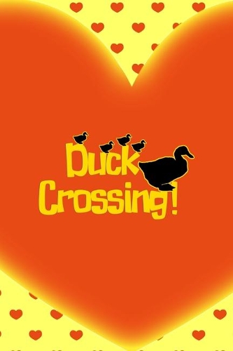 Duck Crossing!