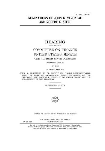 Nominations of John K. Veroneau and Robert K. Steel