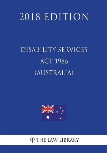 Disability Services Act 1986 (Australia) (2018 Edition)
