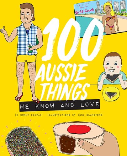 100 Aussie Things We Know and Love