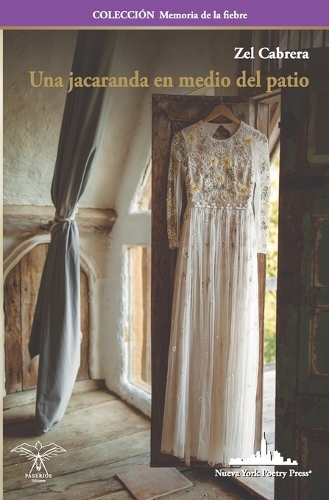 Una jacaranda en medio del patio: (2 Colección Memoria de la Fiebre)