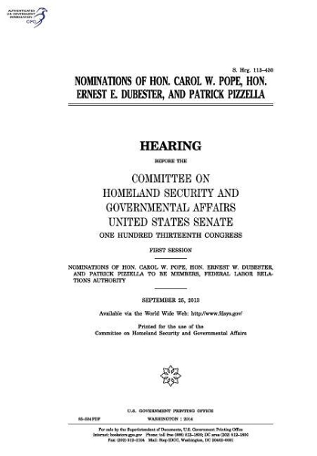 Nominations of Hon. Carol W. Pope, Hon. Ernest E. Dubester, and Patrick Pizzella