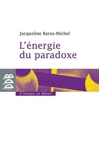 L'Energie Du Paradoxe