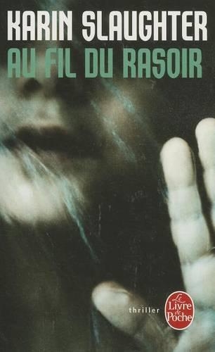 Au Fil Du Rasoir