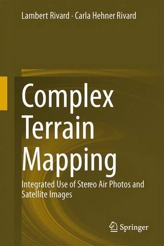 Complex Terrain Mapping: Integrated Use of Stereo Air Photos and Satellite Images(English)
