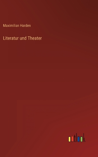 Literatur und Theater