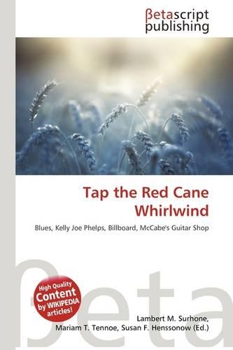 Tap the Red Cane Whirlwind