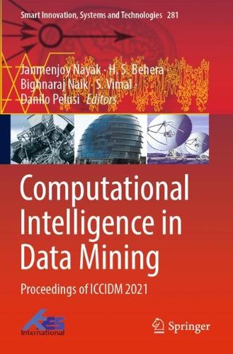 Computational Intelligence in Data Mining: Proceedings of ICCIDM 2021(281 Smart Innovation, Systems and Technologies)