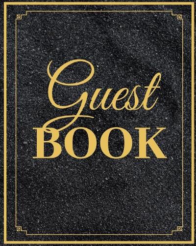Guestbook: 100 pages - Write in Your Best Moments, Wishes and Messages - For All Events - Customizable Gift