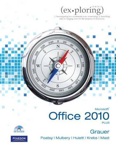 Exploring Microsoft Office 2010 Plus