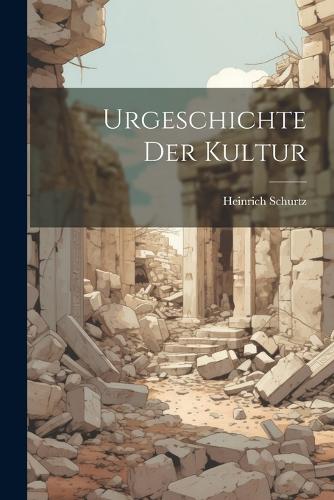 Urgeschichte Der Kultur