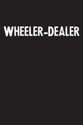 Wheeler-Dealer