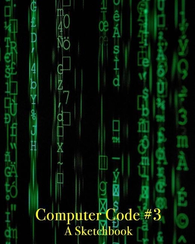 Computer Code #3 - A Sketchbook