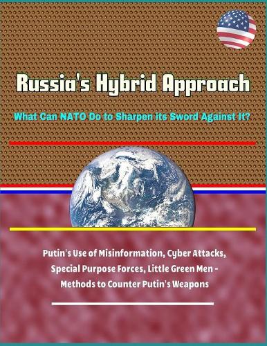 Russia's Hybrid Approach