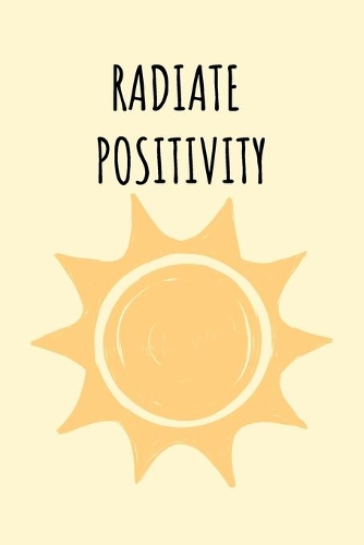 Radiate Positivity