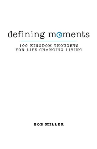 Defining Moments