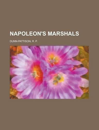 Napoleon's Marshals: (English)