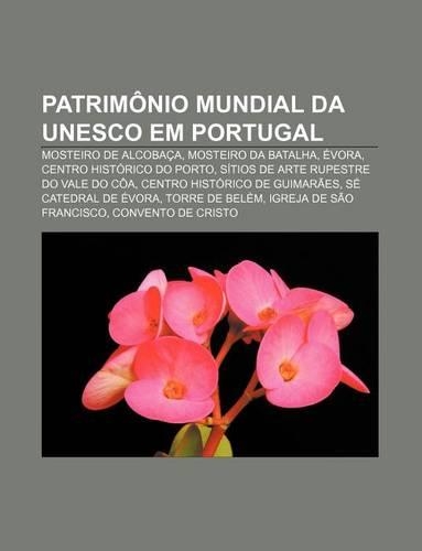 Patrimonio Mundial Da UNESCO Em Portugal