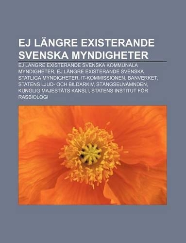 Ej Langre Existerande Svenska Myndigheter