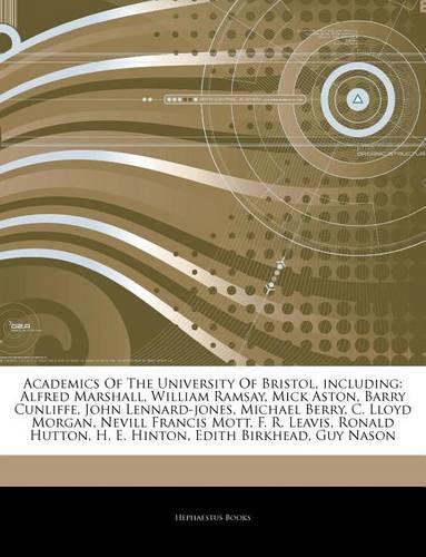 Articles on Academics of the University of Bristol, Including