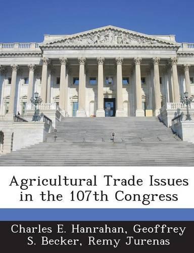 Agricultural Trade Issues in the 107th Congress