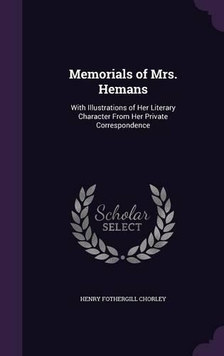 Memorials of Mrs. Hemans