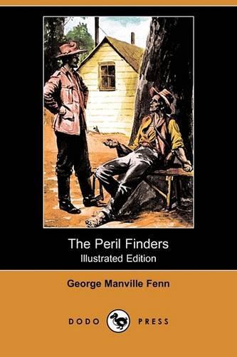 The Peril Finders (Illustrated Edition) (Dodo Press)