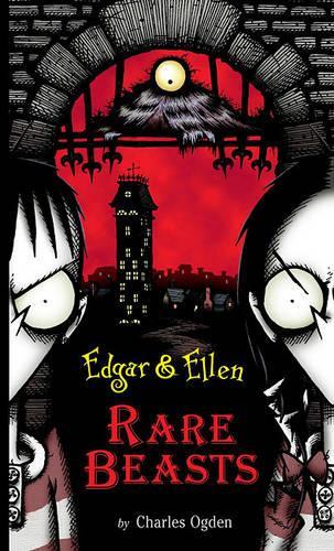 Rare Beasts: (1 Edgar & Ellen)