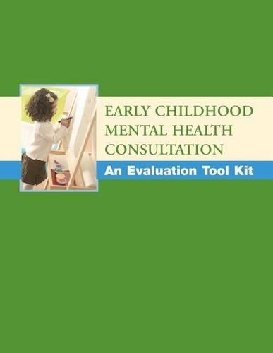 Early Childhood Mental Health Consultation