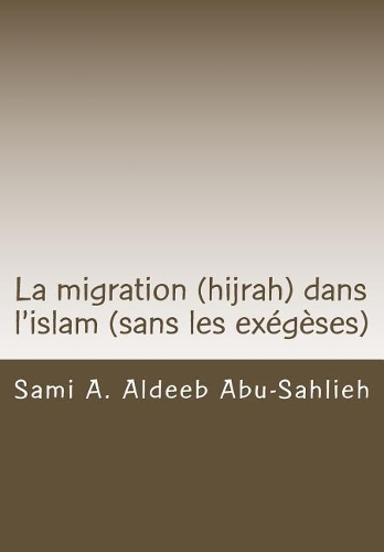 La Migration (Hijrah) Dans l'Islam